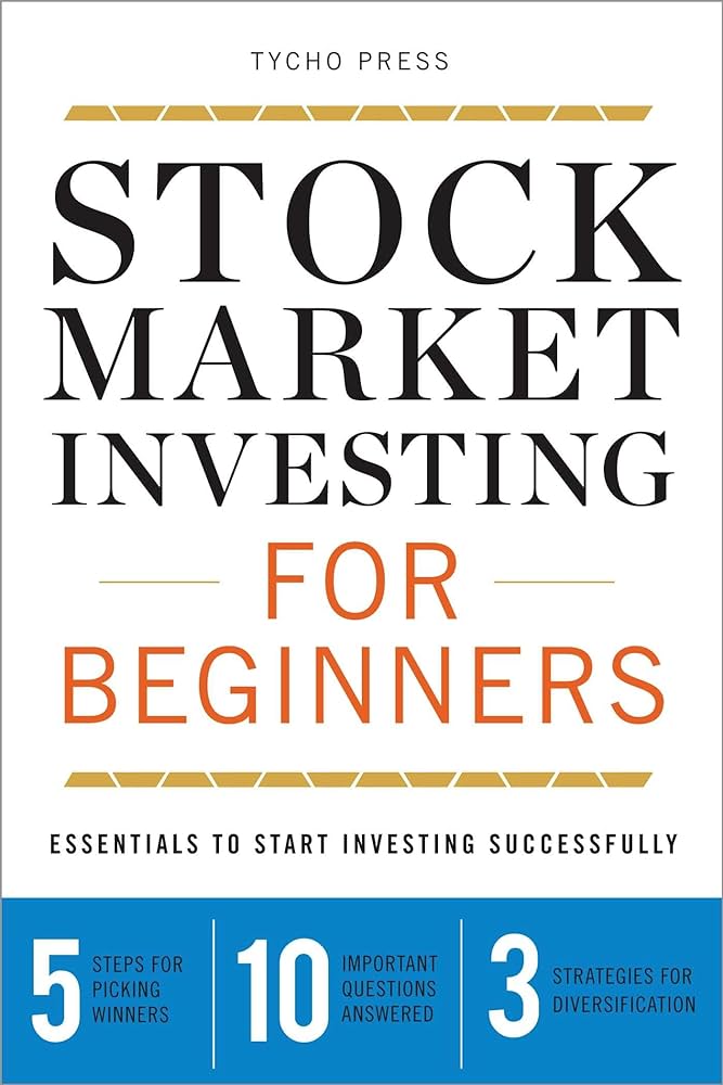 Investing for Beginners: Getting Started in the Stock Market