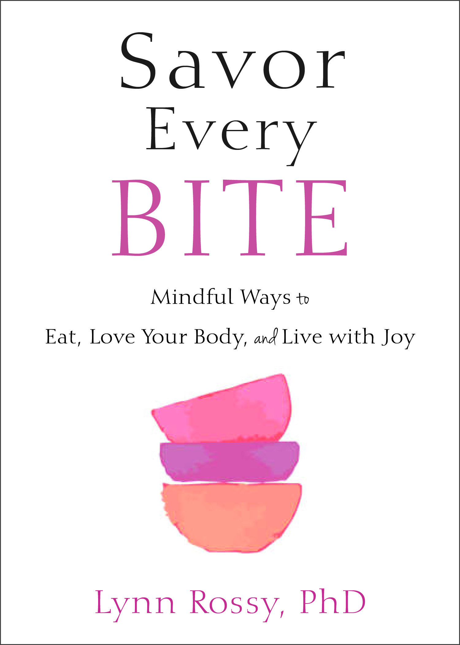 Mindful Eating: Savoring Every Bite