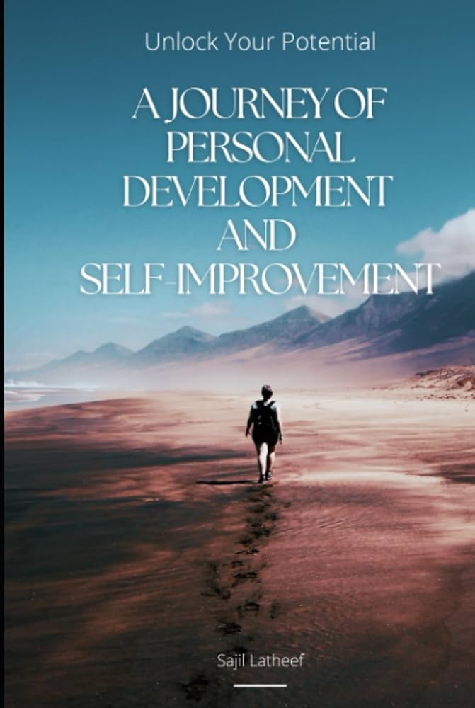 Unlock Your Potential: The Path to Self-Improvement